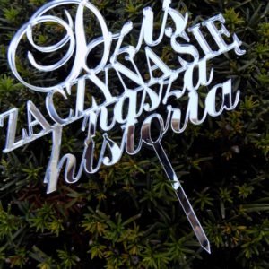 Topper Dziś Zaczyna Się Nasza Historia